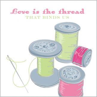 N09 Love Is The Thread That Binds Us