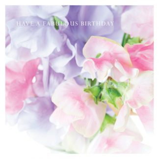 P15 SWEET PEAS (HAVE A FABULOUS BIRTHDAY)